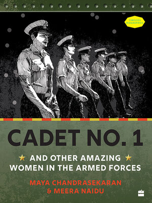 cover image of Cadet No. 1 and Other Amazing Women In the Armed Forces